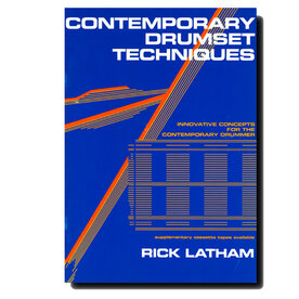 LATHAM Contemporary Drumset Techniques