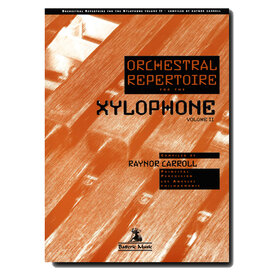 CARROLL Orchestral Repertoire Xylophone Volume 2