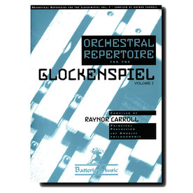 CARROLL Orchestral Repertoire Glock I Glockenspiel volume 1