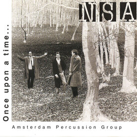 CD Amsterdam Percussion Group, Once upon Time
